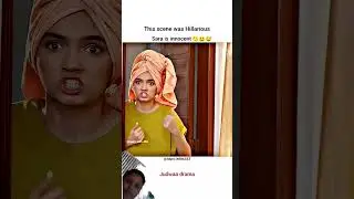 yehu to hota hai zaara aur saara ka #viral #judwaa #drama #reel #newl #saara #zaara #shortvideo
