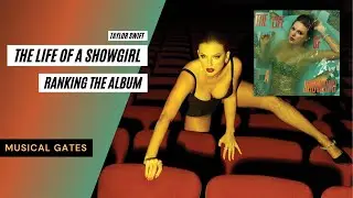 The Life Of A Showgirl by Taylor Swift - Ranking The Album❤️‍🔥//MUSICAL GATES