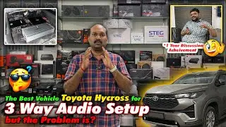 Best Audio Upgrade for Toyota Hycross 🚗🔊|  3-Way Active Setup Explained | Hycross OE issues☹️🤷?