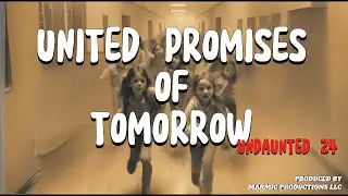 UNITED PROMISES OF TOMORROW (Official Video)