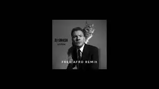Dj Smash - Волна ( FRED Afro Remix ) #afrohouse
