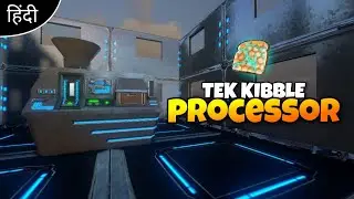 Tek Kibble Processor | T.O.A.S.T | Solo Survival Series | Episode 52 | Hindi | Ark Mobile