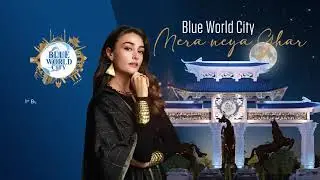 Blue World City - Pakistan&rsquo;s 1st Purpose-Built Tourist City!