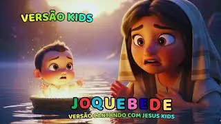 Joquebede | M&uacute;sica Crist&atilde; Infantil | Louvor Kids Vers&atilde;o Cantando Com Jesus Kids#LouvorKids#Joquebede