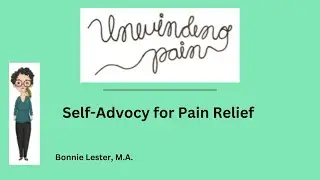Self Advocacy for Pain Relief