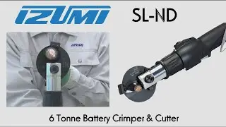 Izumi SL-ND 6 Tonne Battery Crimper & Cutter
