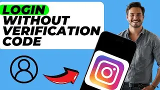 How to Login to Instagram Without Verification Code (Quick & Easy)
