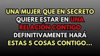 5 señales ocultas de que una mujer quiere en secreto una relación contigo | Datos psicológicos