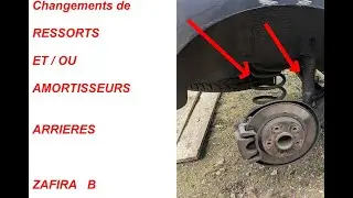 Changement Amortisseurs et Ressorts arrières ZAFIRA B