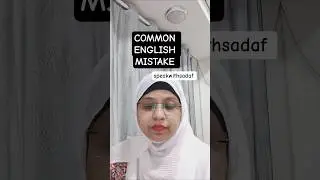Common English Mistake Indians make #speakwithsadaf #englishconfidence #englishtips #englishlearning