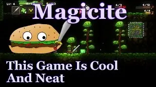 Lets Try Games - MAGICITE - This Game Is Cool And Neat