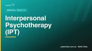 Interpersonal Psychotherapy (IPT)