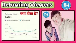 Understand your viewership trends: New and Returning viewers in YouTube Analytics #manojdey