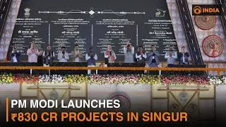 PM Modi Launches ₹830 Cr Projects in Singur & more news | DD India News Hour | 9 PM IST