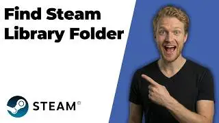 How To Find Steam Library Folder (2026 Easy Guide)