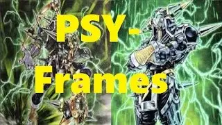 PSY-Frames + Deck List/Profile