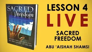 Sacred Freedom | Shamsi | Lesson 4