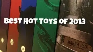 2013 Best Hot Toys of the Year!