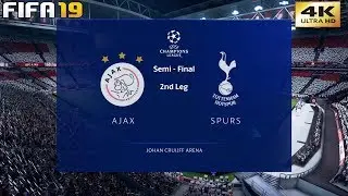 FIFA 19 (PC) Ajax vs Tottenham | UEFA CHAMPIONS LEAGUE SEMI FINAL 2nd LEG | 4K 60 FPS