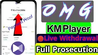 🔴Live Withdraw | KMPlayer | Full Prosecution | New Crypto App | Listed on Binance | 2023