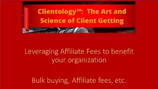 Clientology Insights - Leveraging Affiliate Fees to Benefit Your Organization