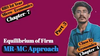 MR-MC approach//equilibrium of firm using MR-MC approach||perfect competition & Monopoly market