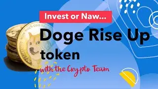 DOGE RISE UP TOKEN - Is it a Scam or a Good Investment? To Buy or NOT to Buy?
