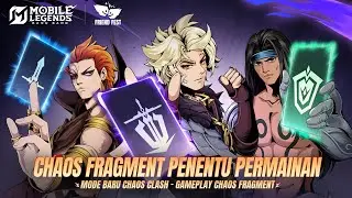 Panduan Gameplay Chaos Fragment | Mode Baru Chaos Clash | Mobile Legends: Bang Bang