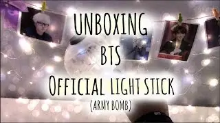 [UNBOXING] BTS 방탄소년단  Official Light Stick ARMY Bomb - KPOP HAUL #15