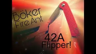 B&ouml;ker Fire Ant / 42A Flipper!