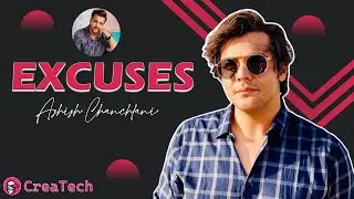 Excuses Ft. Ashish Chanchlani 💖 || Ashish Chanchlani Mix Status || Ashish Edit || CreaTech
