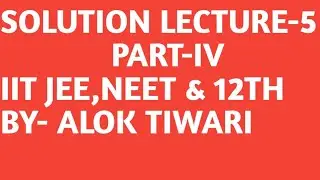 Problems based on Vapour pressure of solutions containing non-volatile solid solutes BY-ALOK TIWARI
