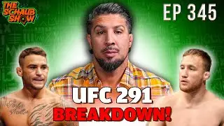 UFC 291 Poirier vs Gaethje 2 PICKS & BREAKDOWN | Episode 345