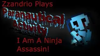 I Am a Ninja Assassin!