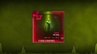 C0py - We Rise [ST4UBII & MARYROSE EDIT]