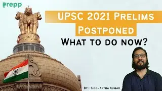UPSC 2021 Prelims Postponed - What to do Now? | Important UPSC News