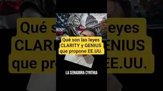 Qu&eacute; son las leyes CLARITY y GENIUS que propone EE.UU