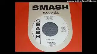 Anna King - If You Don't Think 45 rpm