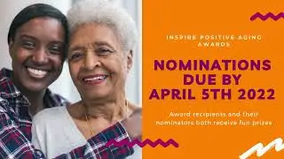 2022 Inspire Positive Aging Award Nominations Now Open