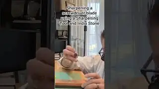 Sharpening a screwdriver blade with Sharpening Tool and India Stone #watchmaking #screwdrivers
