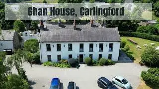 Ghan House, Carlingford