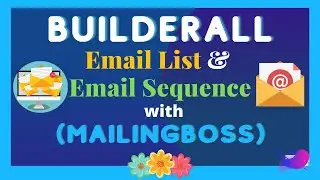 BUILDERALL EMAIL MARKETING - How to Create Email List, Email Sequence With MailingBoss