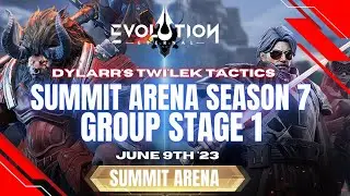 Summit Arena Group Stage 1 PVP | June 9th '23 | Eternal Evolution