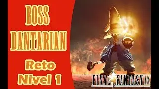 Gu&iacute;a Final Fantasy IX - Combate Contra Dantari&aacute;n (Nivel 1)