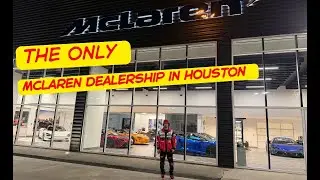 McLaren Houston Full Dealership Tour