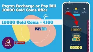 Paytm Recharge & Pay Bill Flat 10000 Gold Coins Offer || 10000 Gold Coins = ₹100 #2025 #paytm