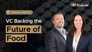 How This VC Firm is Revolutionizing Food & Beverage Investing