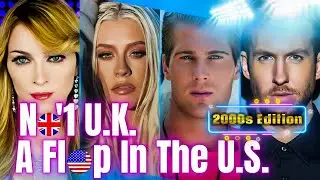 No'1 U.K., A Flop In The U.S. | 2000s Edition