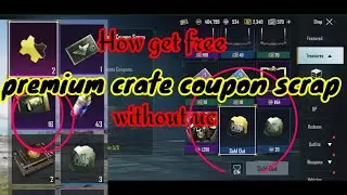 How To Get Free Premium, classic Crate Coupon Scrap Daily in pubg mobile 2020