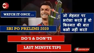 SBI PO Prelims || Do's & Don'ts ||  Last Minute Tips